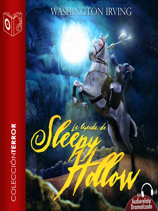 Title details for La leyenda de Sleepy Hollow--Dramatizado by Washington Irving - Available